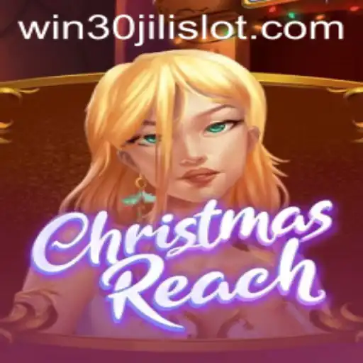 ChristmasReach and 30JILI Slot: An Exciting Holiday Gaming Experience