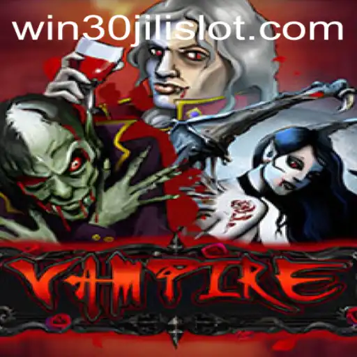 Exploring the Enigmatic World of Vampire: Dive into the 30JILI Slot Experience